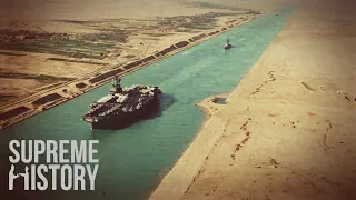 The significant & shocking history of the Suez Canal