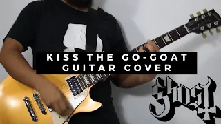 Ghost - Kiss the Go-Goat | Guitar Cover by Mario Hernández