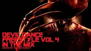 Devil Dance Freestyle Vol 4 Mixed by Dj Devilbeat