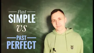 Past Perfect vs Past Simple. Разбираем разницу прошедших времен в английском языке