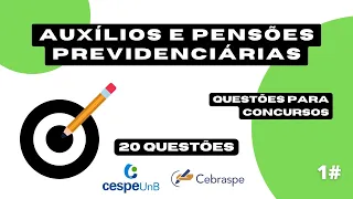 20 QUESTÕES - #1 - AUXILIOS E PENSÕES PREVIDENCIÁRIAS - #concursos #estudar #inss #CESPE #cebraspe