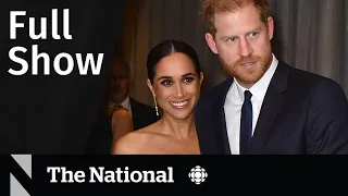 CBC News: The National | Harry and Meghan chase, Wildfire smoke, Titanic in 3D