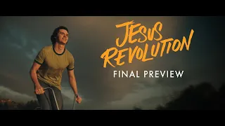 Jesus Revolution - “One in The Spirit” - Final Preview