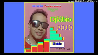 Djfábio  2019  Melhor de Mim Reggae