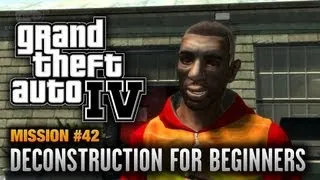 GTA 4 - Mission #42 - Deconstruction for Beginners (1080p)