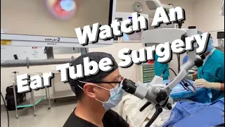 Ear Tube Surgery (actual video) - myringotomy, tympanostomy, ventilation tube placement