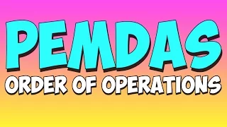 PEMDAS SONG  (with lesson) order of operations!