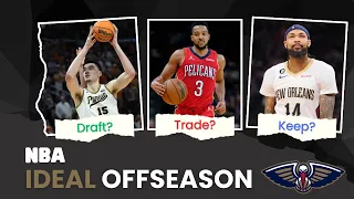 The New Orleans Pelicans PERFECT Offseason! What Does It Look Like? | NBA Ideal Offseason