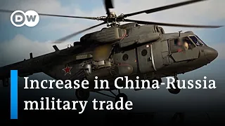 What military equipment is China selling to Russia? | DW News