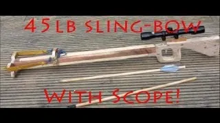 shooting my 45lb sling-bow with accurate scope ⇔ The Art Of Weapons