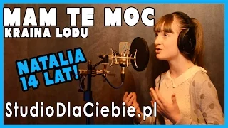 Mam tę moc - Kraina Lodu (cover by Natalia Machelska)