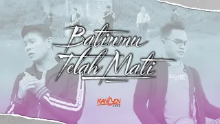 Kangen Band - Batinmu Telah Mati (Official Music Video)