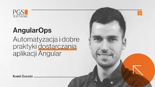 AngularOps. Automatyzacja i dobre praktyki dostarczania aplikacji Angular