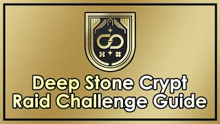 Destiny 2: Deep Stone Crypt Raid Challenge Guide - Descendant Title