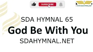 God be with you till we meet again hymn instrumental with lyrics | SDA HYMNAL 65