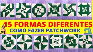 ⭐️ 15 FORMAS DIFERENTES DE FAZER UM QUADRADO  - BLOCO DE PATCHWORK 🔥 HOW TO MAKE A PATCHWORK