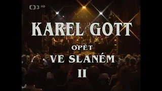 Karel Gott ve Slaném II (1994) HD