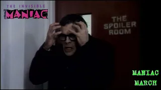 The Invisible Maniac (1990) - "Maniac March" - The Spoiler Room Podcast