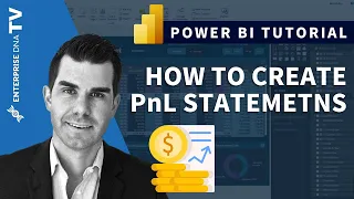 Creating PnL Statements In Power BI - Financial Reporting Example