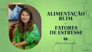 ALIMENTAÇÃO RUIM = FATORES DE ESTRESSE