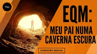 EQM: MEU PAI NUMA CAVERNA ESCURA - Relato de Caso - Voltei para Contar Episódio 136