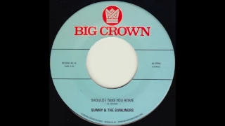 Sunny & The Sunliners - Should I Take You Home - BC034-45 - Side A