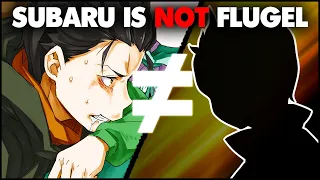 SUBARU IS NOT FLUGEL | Re: Zero Theory