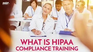What Is HIPAA Compliance Training & Why It's Important