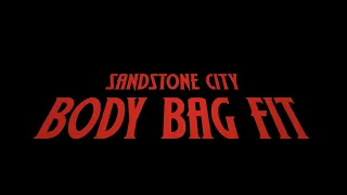 Sandstone City - BODY BAG FIT (Extended Cinematic) Music Video - feat. Obsinema & NOYAN