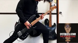 System Of A Down - B.Y.O.B.  ||  Bass Cover