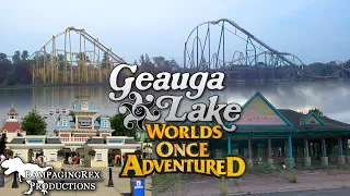 Geauga Lake: Worlds Once Adventured