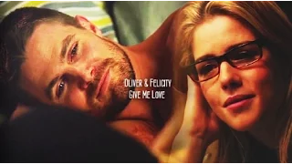 Oliver & Felicity || Give Me Love {+4x06}