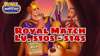 Royal Match Super Hard Level 5105 - 5115 - 5125 - 5135 - 5145 | Area 70 King’s Nightmare Compilation