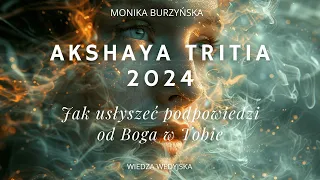 Akshaya Tritia 2024. Jak usłyszeć podpowiedzi od Boga w Tobie 🤗 #monikaburzyńska #wiedzawedyjska