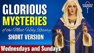 The Glorious Mysteries Short VIRTUAL Holy Rosary for Sundays and Wednesdays