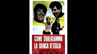 Come svaligiammo la Banca d'Italia - Lallo Gori - 1966