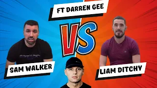 SAM WALKER MESSAGE TO LIAM DITCHY FT DARREN GEE