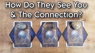 🤯💕 How Do They See You & The Connection? Pick A Card Love Reading