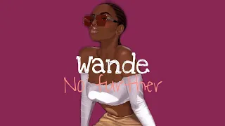 Wande • No Further (tradução pt-br)