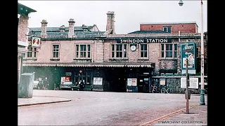 Railway Stations of Swindon - PAST and PRESENT