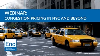 Congestion Pricing in NYC and Beyond