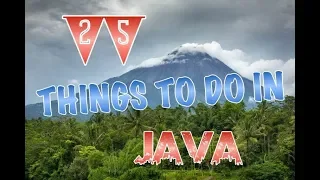 Top 25 Things To Do In Java, Indonesia