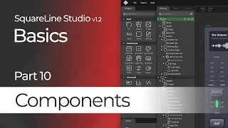 Components | Basics Tutorial #10 | SquareLine Studio