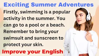 Exciting Summer Adventures ☀️| Improve your English | Everyday Speaking | Level 1 | Shadowing Method