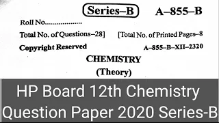 HP Board +2 Class Chemistry Question Paper 2020 Series-B| HP Board +2 Class Chemistry Question Paper