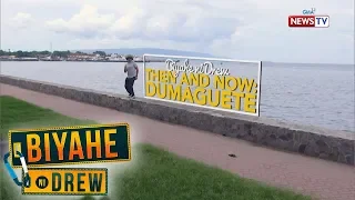 Biyahe ni Drew: Dumaguete Then and Now | Full Episode