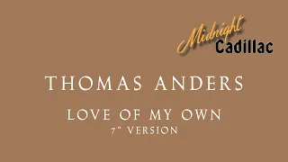 THOMAS ANDERS Love Of My Own (7'' Version)