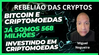 568 milhões de pessoas nas criptomoedas!