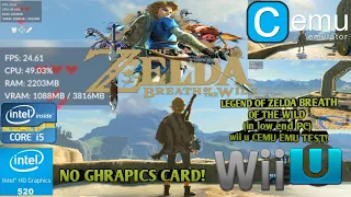 LEGEND OF ZELDA BREATH OF THE WILD(in low end PC) wiiuCEMU INTEL i5 6200u | Intel hd520 TEST 8GB RAM