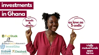 5 types of investments you must make in Ghana| investing 101 for beginners| as low as 5 cedis($0.83)